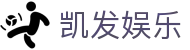 凯发娱乐K8_凯发娱乐网投_K8凯发天生赢家·一触即发 (中国区)官方网站欢迎您